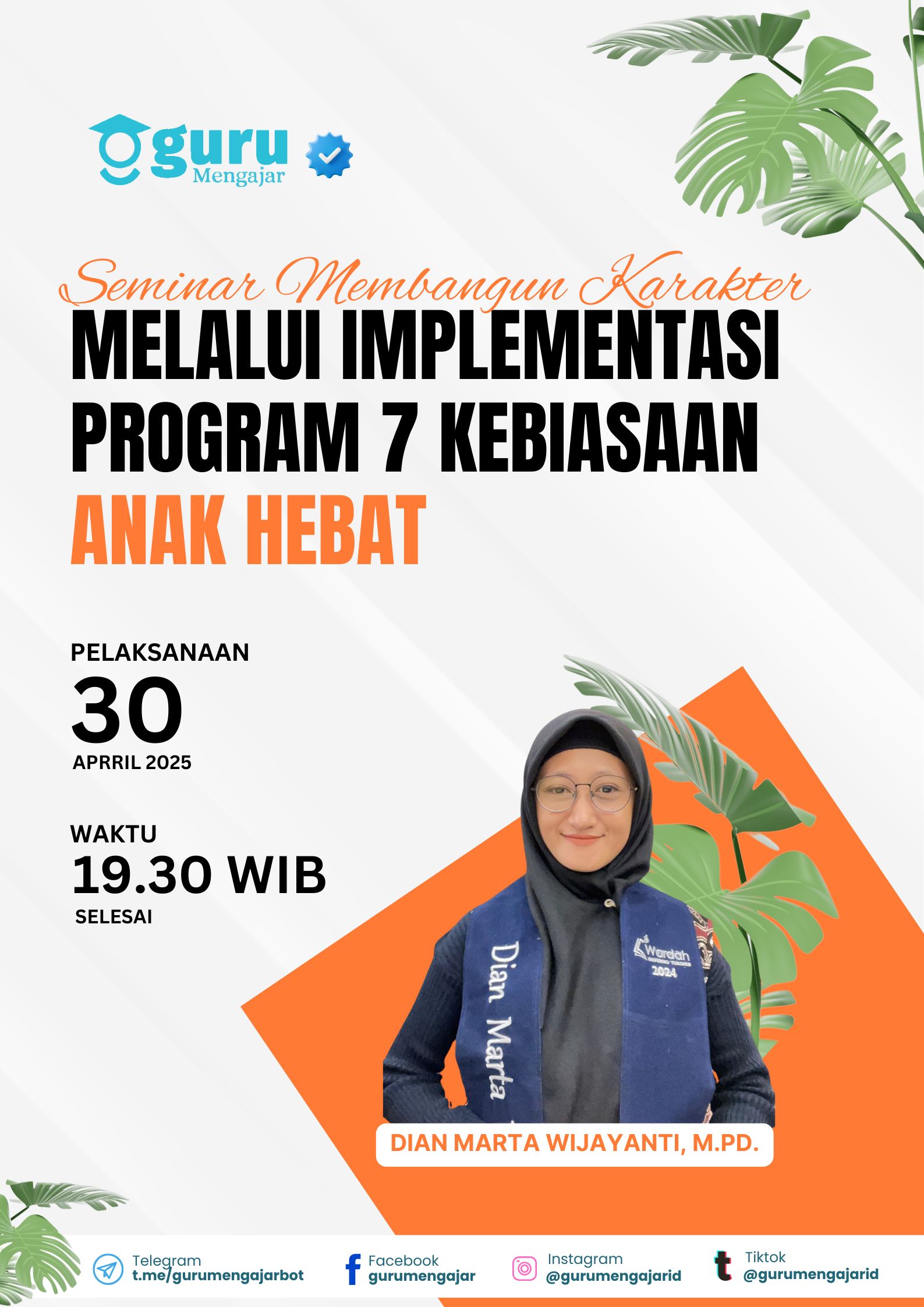 Materi Seminar Membangun Karakter melalui Implementasi Program 7 Kebiasaan Anak Hebat - Seri 17 - 25