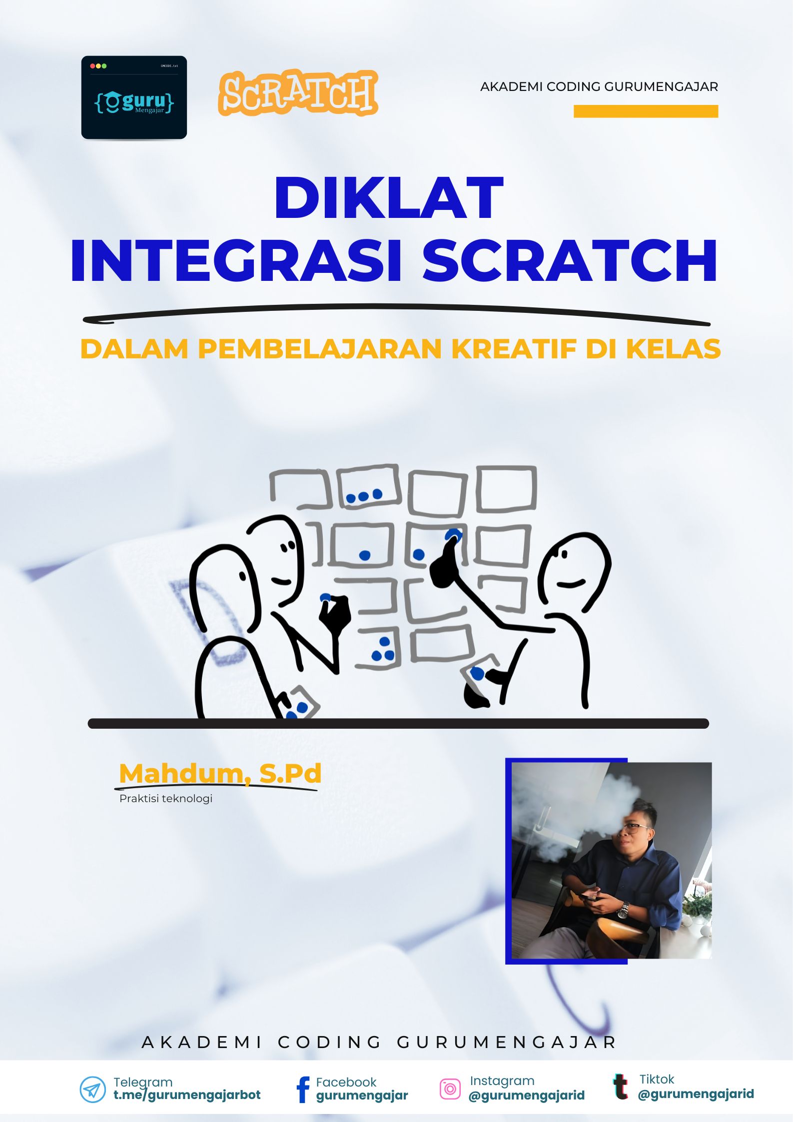 Materi Integrasi Scratch dalam Pembelajaran Kreatif di Kelas - Code